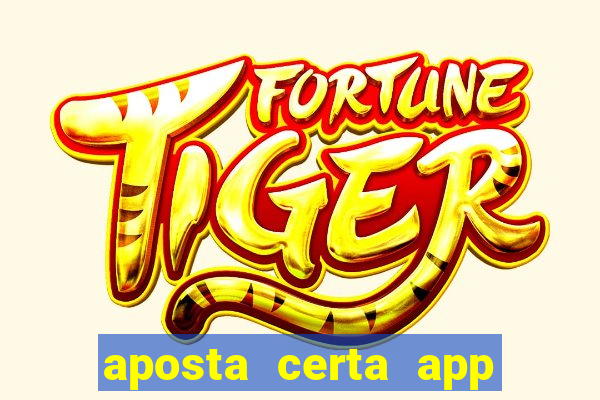 aposta certa app jogo do bicho