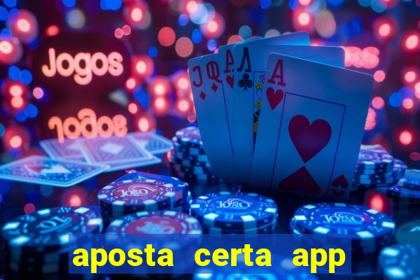 aposta certa app jogo do bicho