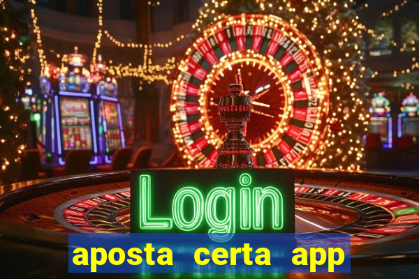 aposta certa app jogo do bicho