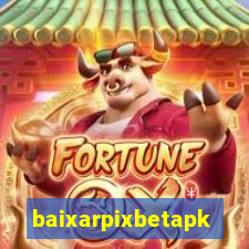 baixarpixbetapk