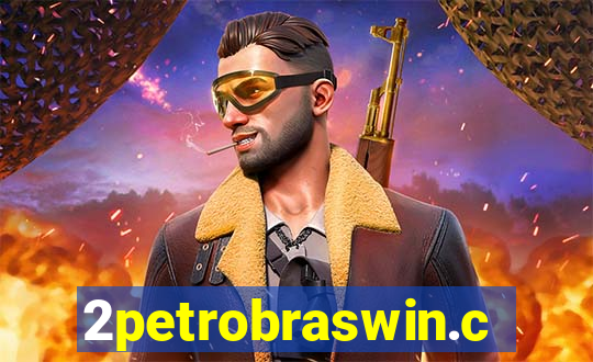 2petrobraswin.com