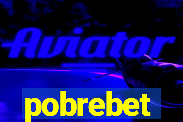 pobrebet