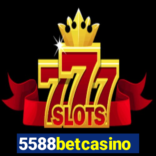 5588betcasino