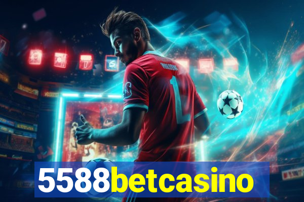 5588betcasino