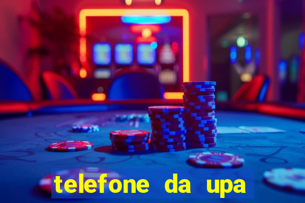 telefone da upa roberto santos