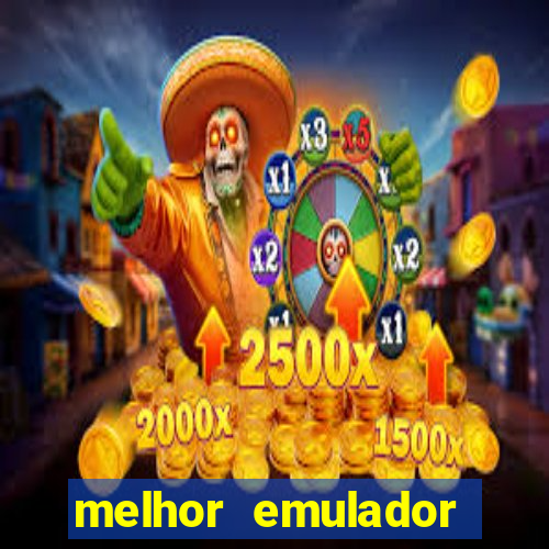 melhor emulador para pc fraco