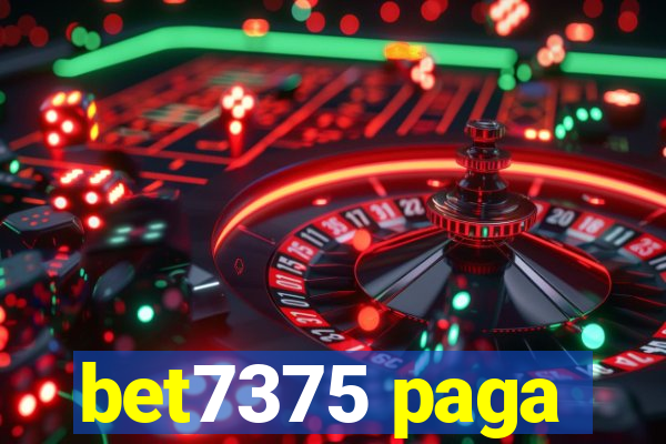 bet7375 paga