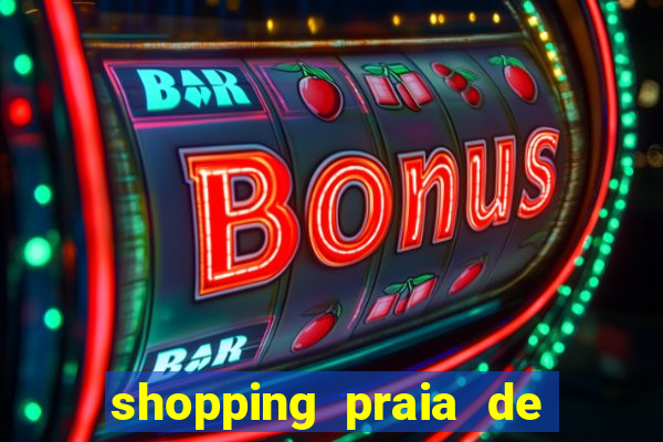 shopping praia de belas cinema