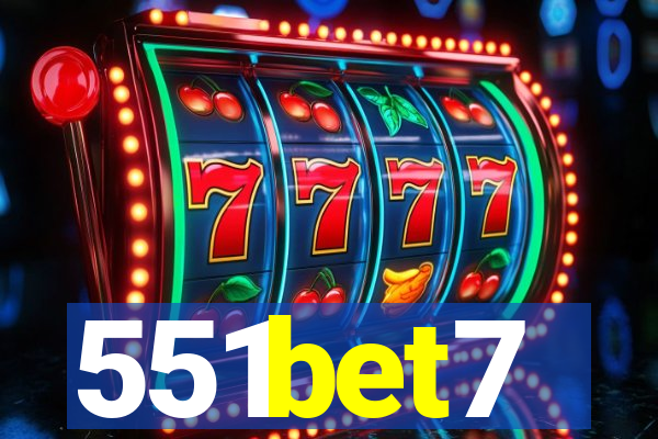 551bet7