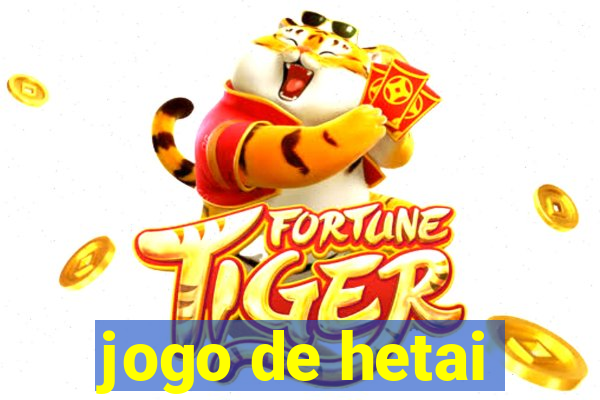 jogo de hetai