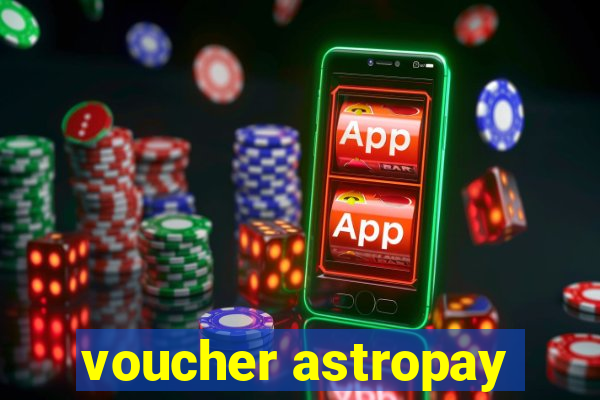 voucher astropay