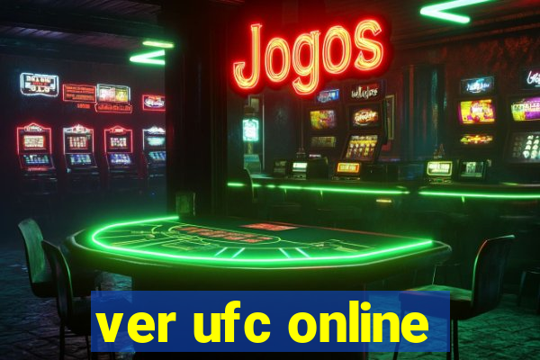 ver ufc online