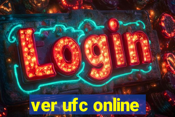 ver ufc online