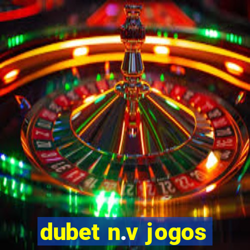 dubet n.v jogos