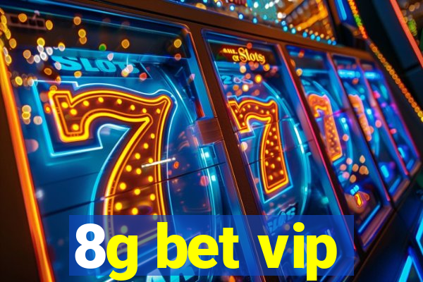 8g bet vip