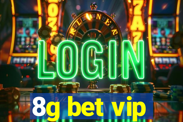 8g bet vip