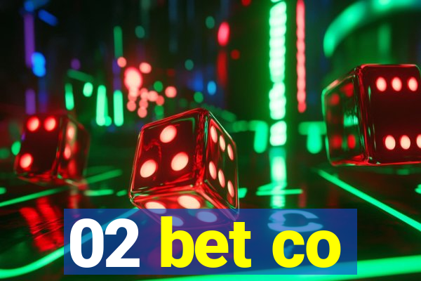 02 bet co