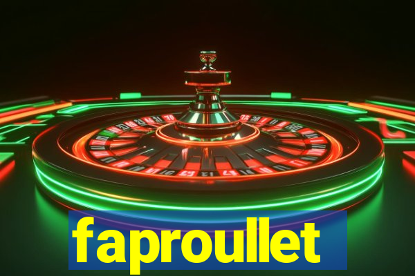 faproullet