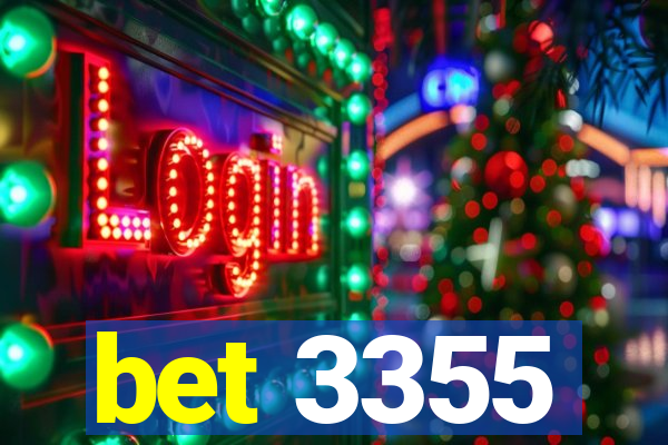 bet 3355