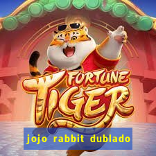 jojo rabbit dublado assistir online