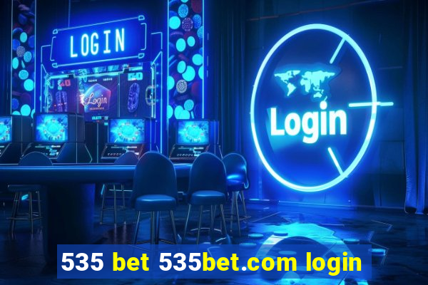 535 bet 535bet.com login