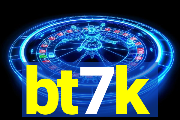 bt7k