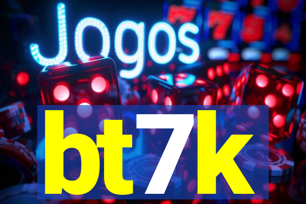 bt7k