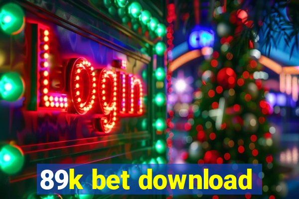 89k bet download