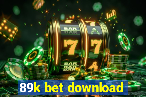 89k bet download