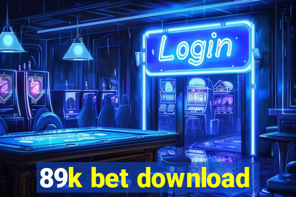 89k bet download