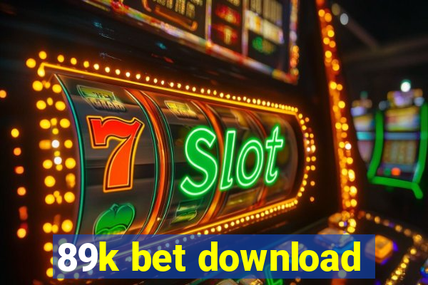 89k bet download