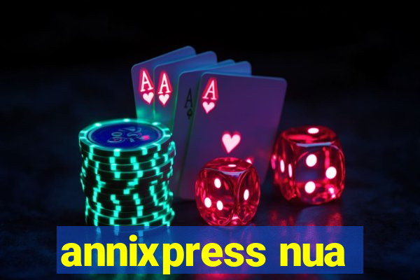 annixpress nua