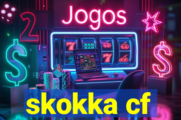 skokka cf