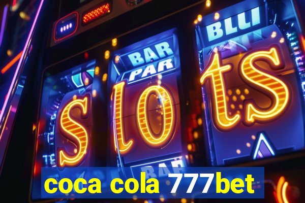 coca cola 777bet