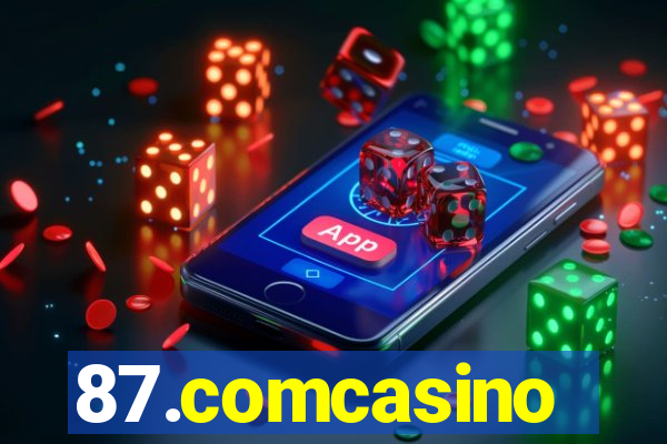 87.comcasino