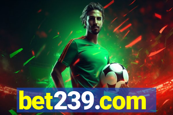 bet239.com