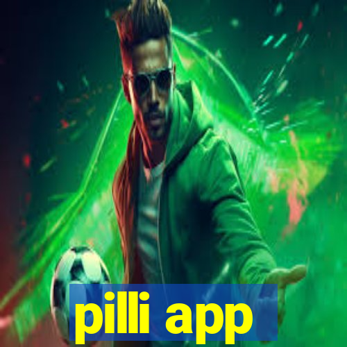 pilli app