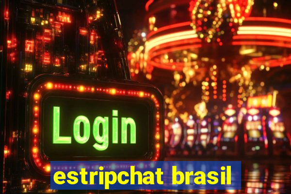 estripchat brasil