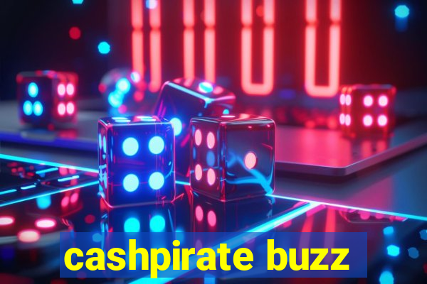 cashpirate buzz