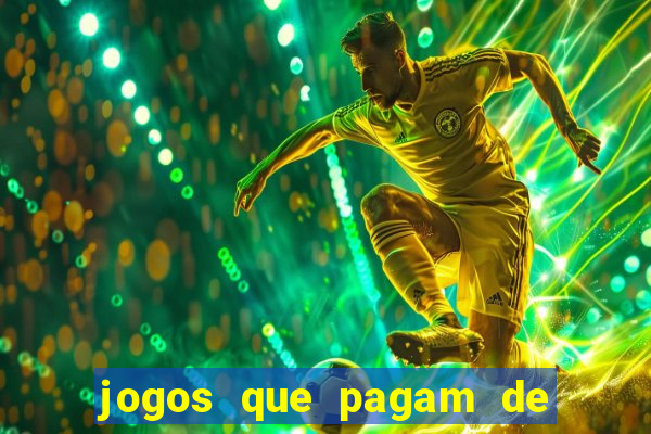 jogos que pagam de verdade sem depositar nada