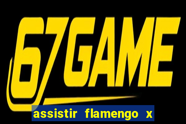 assistir flamengo x corinthians multi canais