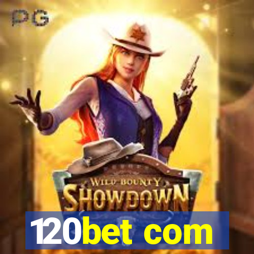 120bet com