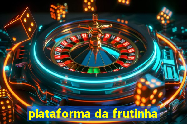 plataforma da frutinha