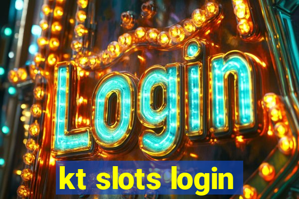 kt slots login