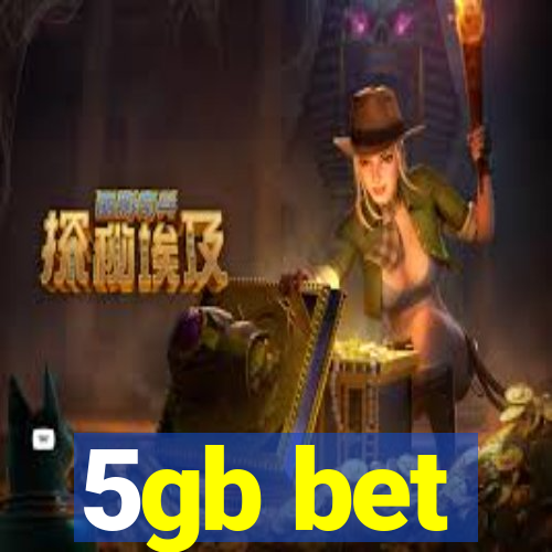 5gb bet