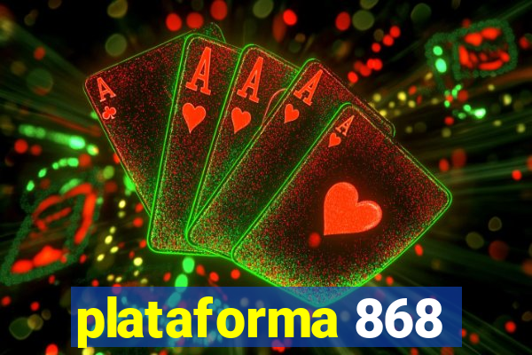 plataforma 868