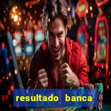 resultado banca sonho real