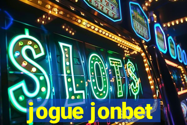 jogue jonbet