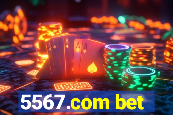 5567.com bet