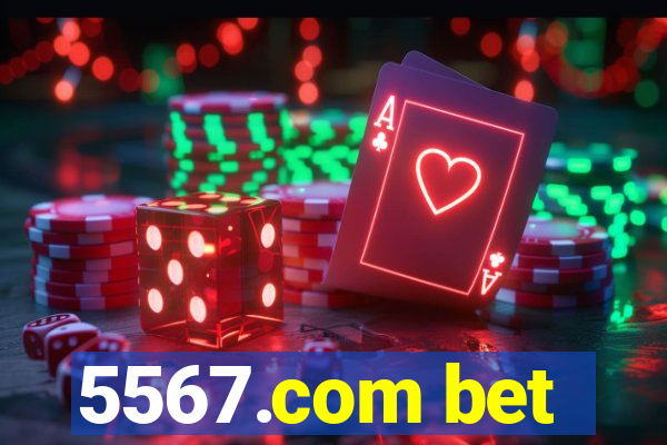 5567.com bet